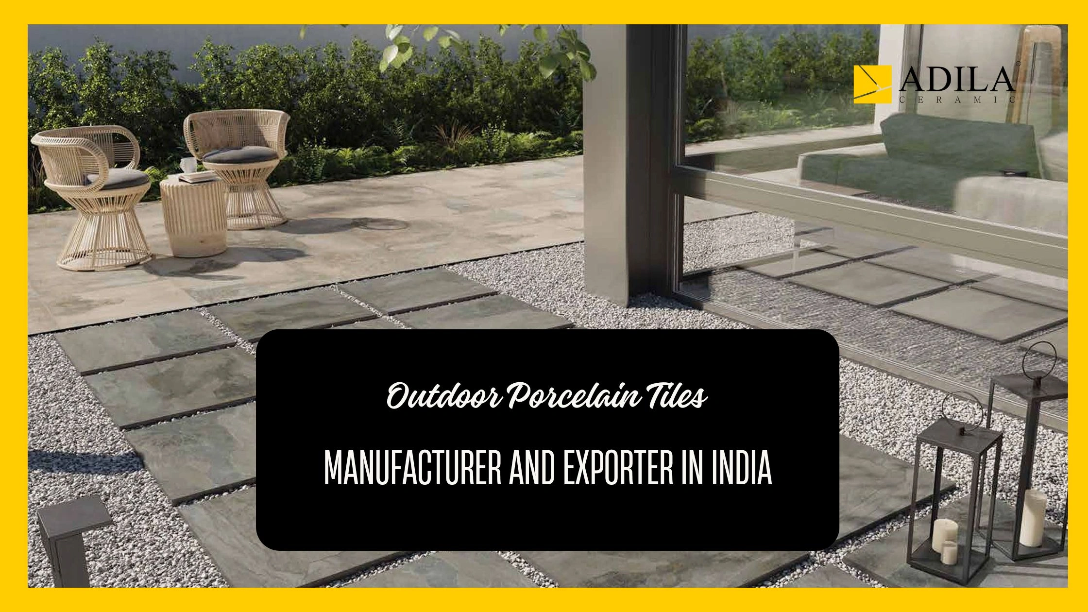 Outdoor Porcelain Tiles Manufacturer and Exporter in India